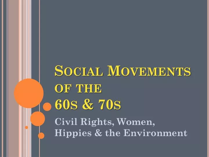 social movements of the 60s 70s