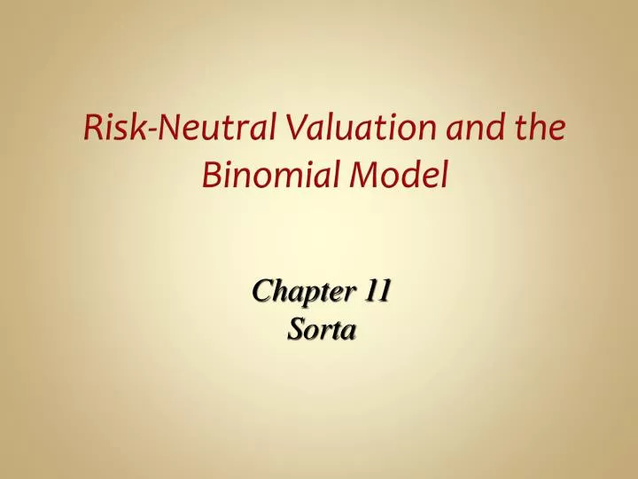 risk neutral valuation and the binomial model