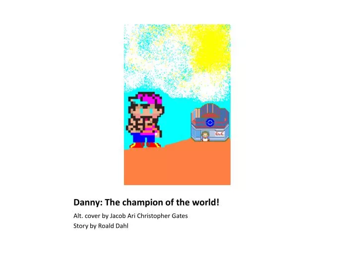 danny the champion of the world