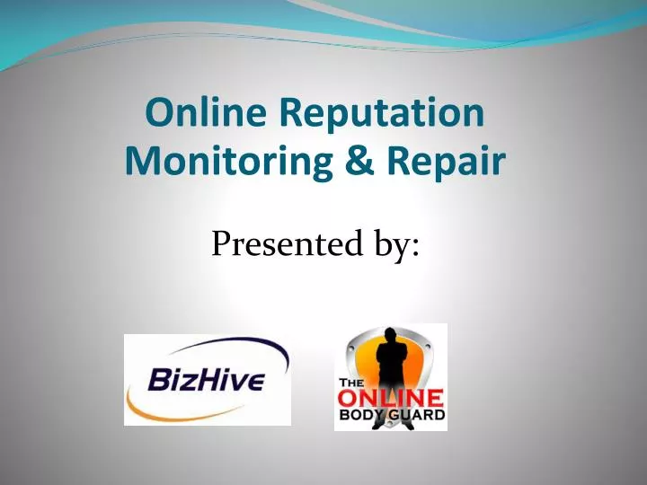 online reputation monitoring repair presented by