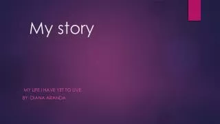 my story
