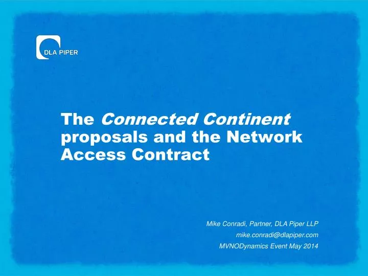 the connected continent proposals and the network access contract