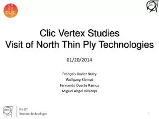Clic Vertex Studies Visit of North Thin Ply Technologies