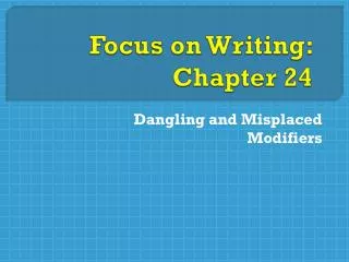 Focus on Writing: Chapter 24