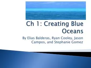 Ch 1: Creating Blue Oceans