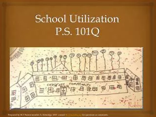 School Utilization P.S. 101Q