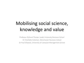 Mobilising social science, knowledge and value