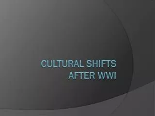 Cultural Shifts After WWI