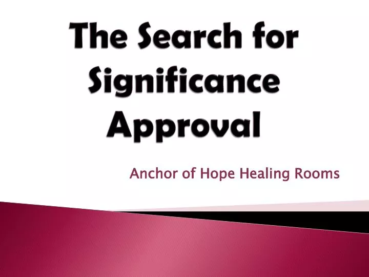 the search for significance approval