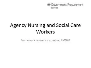 Agency Nursing and Social Care Workers