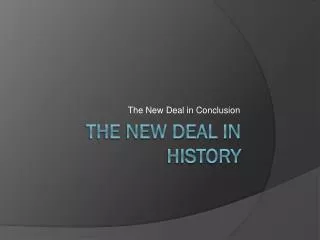 the new deal in conclusion