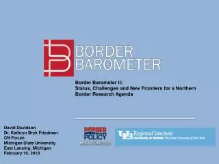 Border Barometer II: Status, Challenges and New Frontiers for a Northern Border Research Agenda