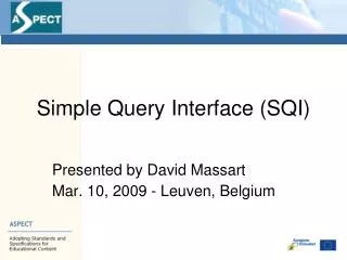 Simple Query Interface (SQI)