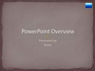 PowerPoint Overview