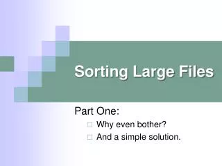 Sorting Large Files