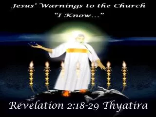 Revelation 2:18-29 Thyatira