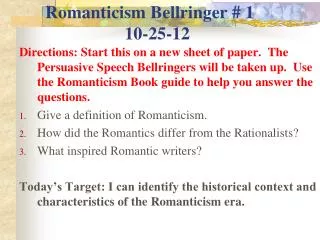 Romanticism Bellringer # 1 10-25-12