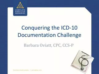 Conquering the ICD-10 Documentation Challenge