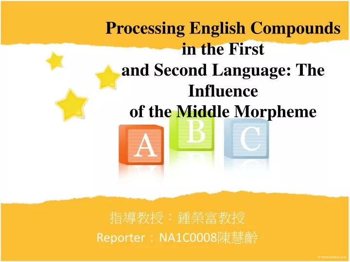 processing english compounds in the first and second language the influence of the middle morpheme