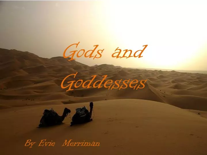gods and goddesses