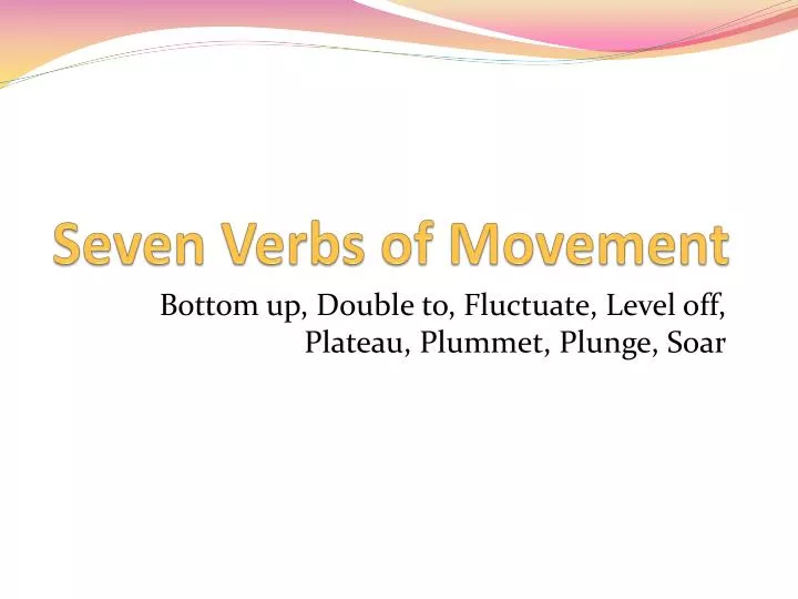 seven verbs of movement