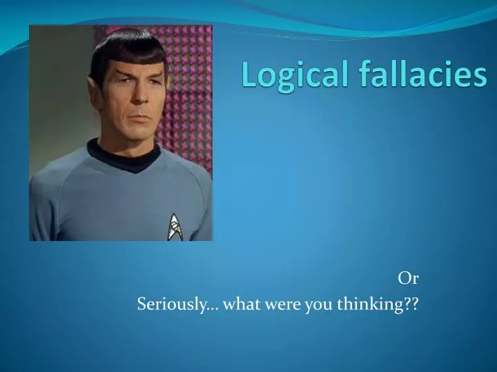 logical fallacies