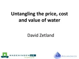 Untangling the price, cost and value of water