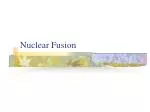 Nuclear Fusion - slide 1