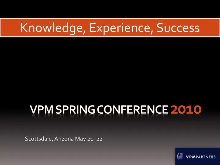 vpm spring conference 2010