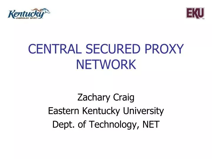 central secured proxy network