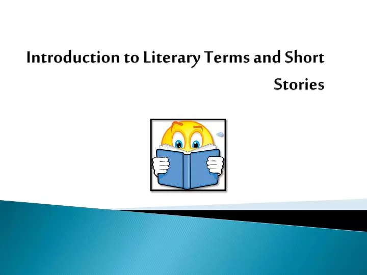 introduction to literary terms and short stories