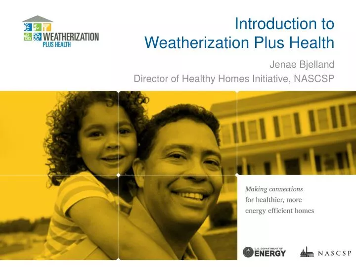 introduction to weatherization plus health