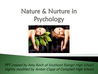 Nature &amp; Nurture in Psychology