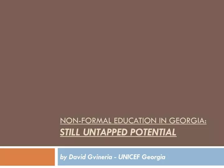 non formal education in georgia still untapped potential