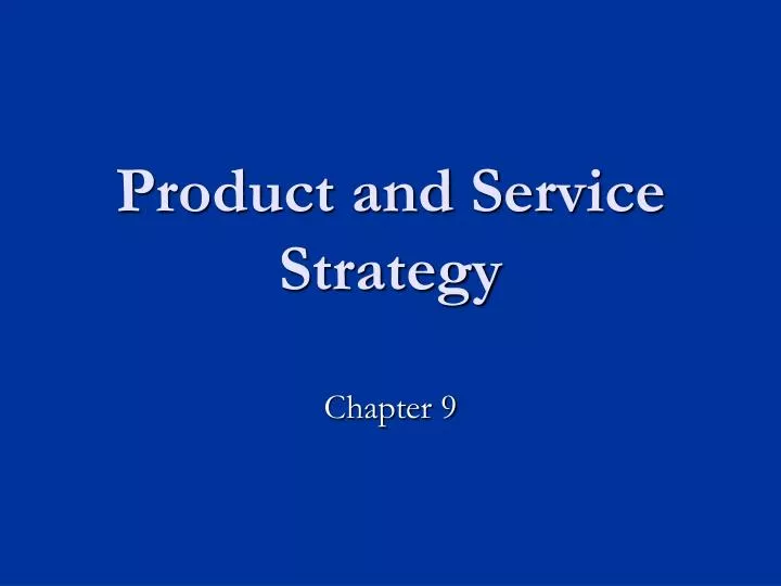 product and service strategy