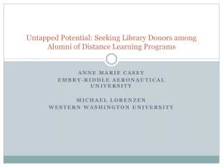 Untapped Potential: Seeking Library Donors among Alumni of Distance Learning Programs