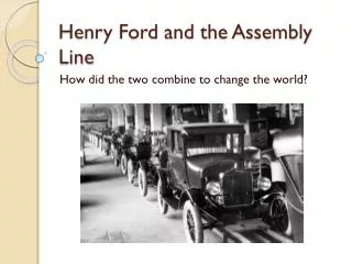 henry ford and the assembly line