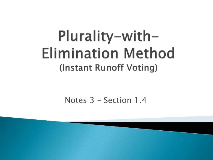 plurality with elimination method instant runoff voting