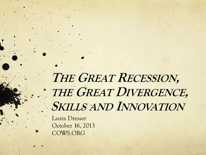 the great recession the great divergence skills and innovation