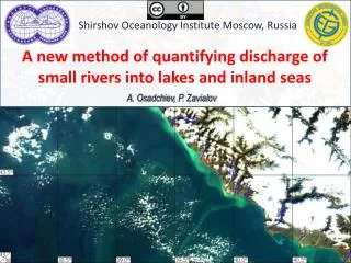 A new method of quantifying discharge of small rivers into lakes and inland seas