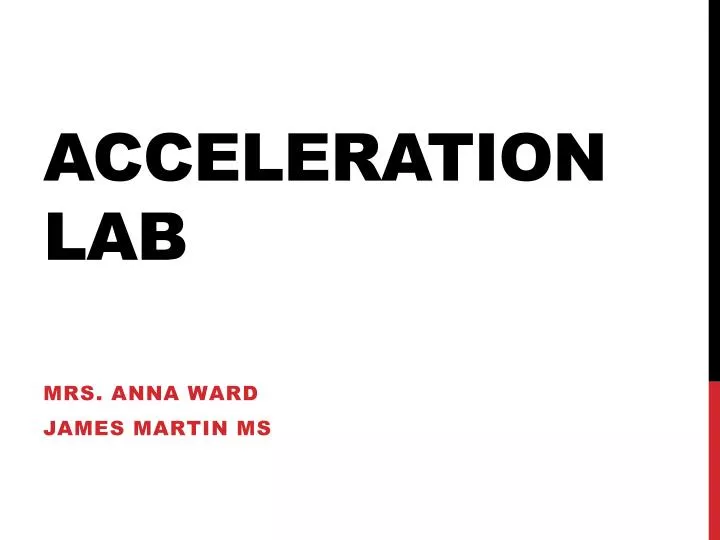 acceleration lab