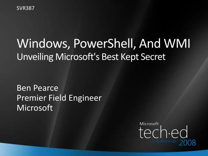 windows powershell and wmi unveiling microsoft s best kept secret