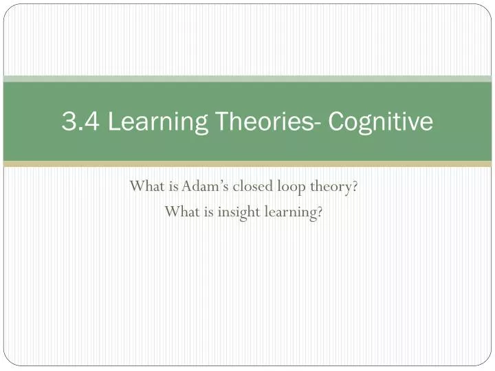 3 4 learning theories cognitive