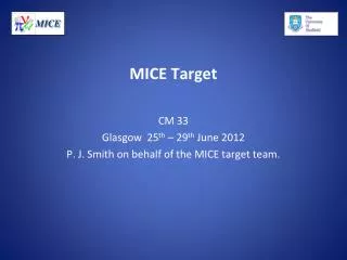 MICE Target
