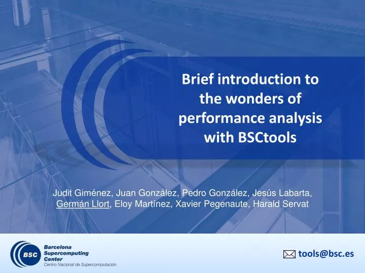 brief introduction to the wonders of performance analysis with bsctools