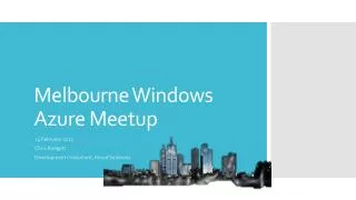 Melbourne Windows Azure Meetup
