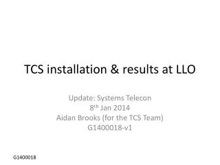 TCS installation &amp; results at LLO