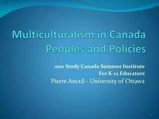 Multiculturalism in Canada Peoples and Policies