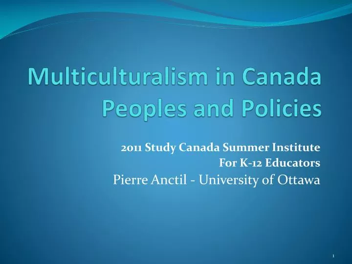 multiculturalism in canada peoples and policies