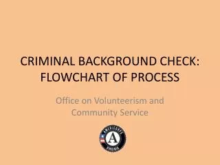 CRIMINAL BACKGROUND CHECK: FLOWCHART OF PROCESS